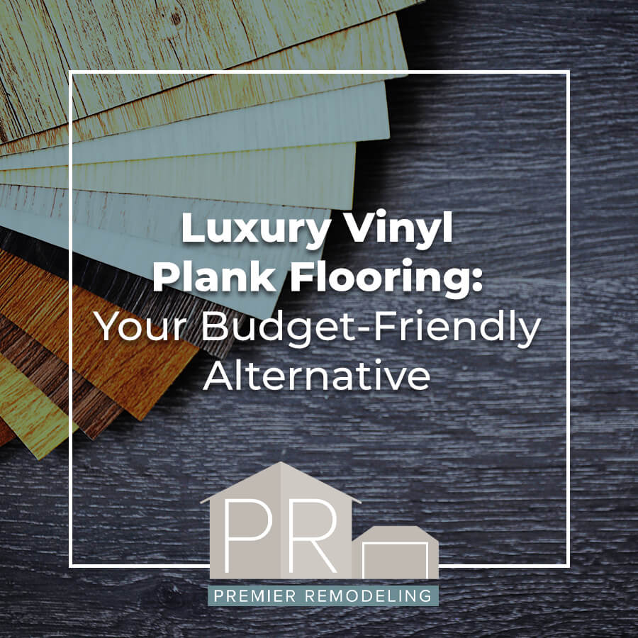 Luxury Vinyl Plank Flooring: Your Budget-Friendly Alternative